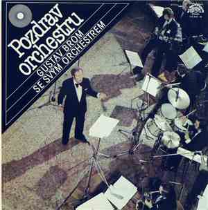 Gustav Brom Se Svým Orchestrem - Pozdrav Orchestru