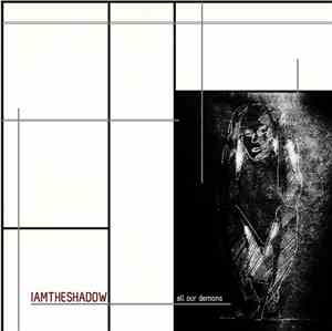 Iamtheshadow - All our demons