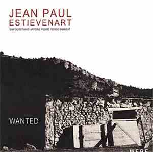 Jean-Paul Estiévenart - Wanted