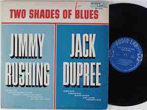 Jimmy Rushing / Jack Dupree - Two Shades Of Blues