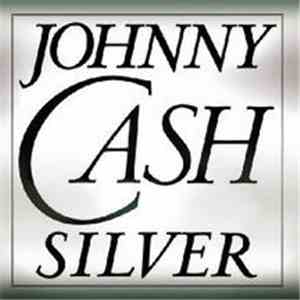 Johnny Cash - Silver