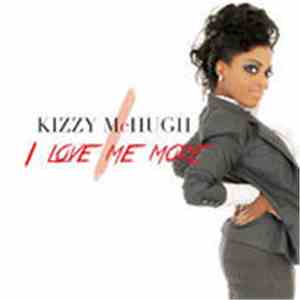 Kizzy McHugh - I Love Me More