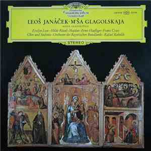 Leoš Janáček / Evelyn Lear, Hilde Rössel-Majdan, Ernst Haefliger, Franz Crass, Chor Des Bayerischen Rundfunks, Rafael Kubelik, Symphonie-Orchester Des Bayerischen Rundfunks - M´ša Glagolskaja