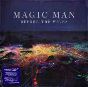 Magic Man  - Before The Waves