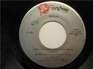 Marlin - Keep Your Heart Off The Streets