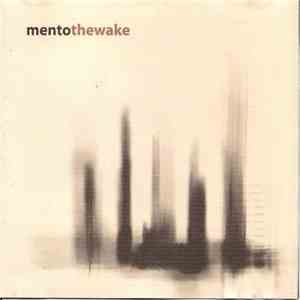 Mento - The Wake