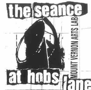 Mount Vernon Arts Lab - The Seance At Hobs Lane