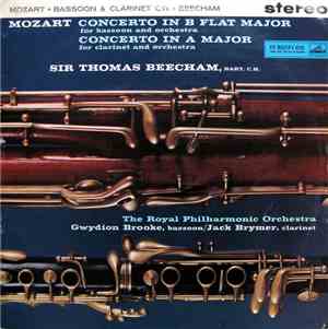 Mozart - Gwydion Brooke, Jack Brymer, Royal Philharmonic Orchestra, Sir Thomas Beecham - Mozart Concerto's In B Flat Major, K.191 For Bassoon And Orchestra; In A Major, K.622 For Clarinet And Orchestra