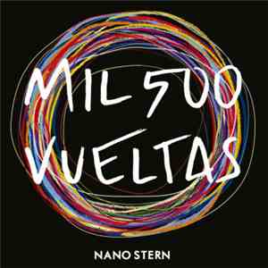Nano Stern - Mil 500 Vueltas