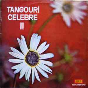 Orchestra Electrecord , Dirijor: Alex. Imre - Tangouri Celebre II