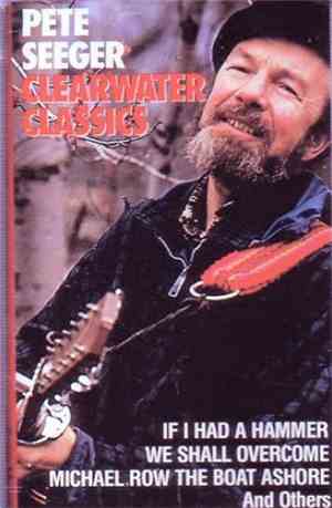 Pete Seeger - Clearwater Classics