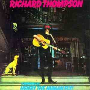 Richard Thompson - Henry The Human Fly