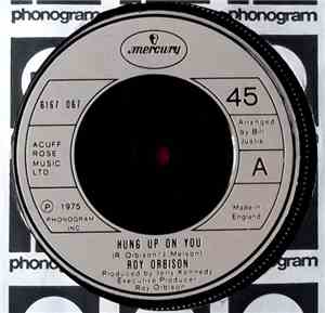 Roy Orbison - Hung Up On You