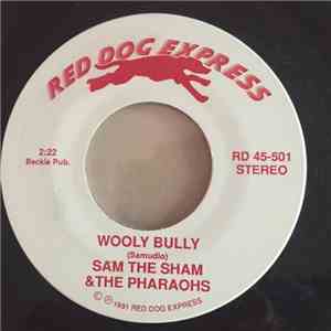 Sam The Sham & The Pharaohs - Wooly Bully / Lil' Red Riding Hood