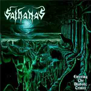 Sathanas - Entering The Diabolic Trinity