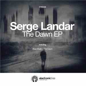 Serge Landar - The Dawn EP