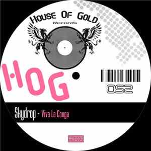 Skydrop - Viva La Conga EP