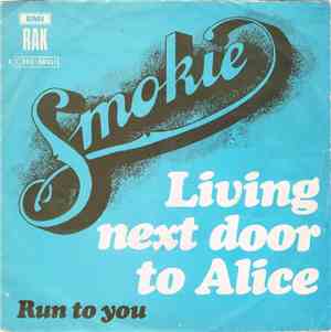 Smokie - Living Next Door To Alice