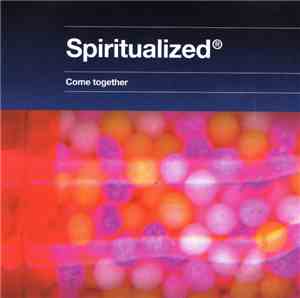 Spiritualized - Come Together