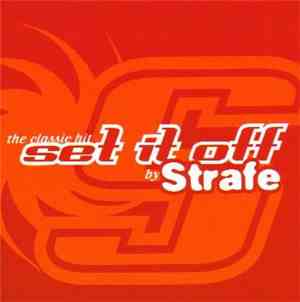 Strafe - Set It Off