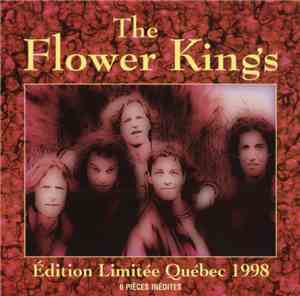 The Flower Kings - Édition Limitée Québec 1998