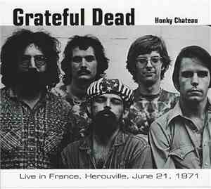 The Grateful Dead - Honky Chateau