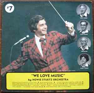 The Howie Sturtz Orchestra - We Love Music