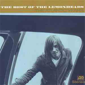 The Lemonheads - The Best Of The Lemonheads The Atlantic Years