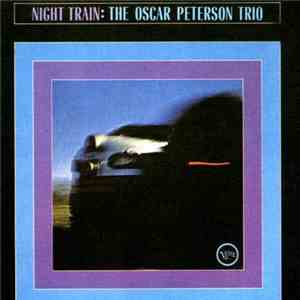 The Oscar Peterson Trio - Night Train