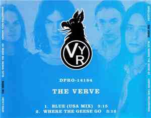The Verve - Blue / Where The Geese Go