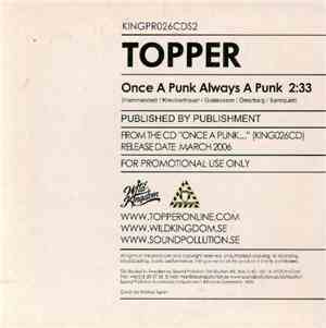 Topper  - Once A Punk Always A Punk