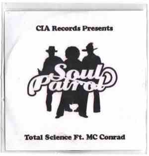 Total Science & MC Conrad - Soul Patrol
