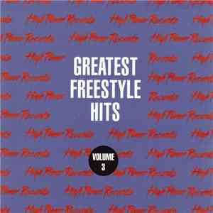 Various - Greatest Freestyle Hits, Vol. 3