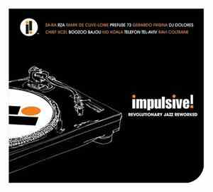 Various - Impulsive! Revolutionary Jazz Reworked