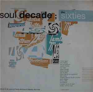 Various - Soul Decade ; The Sixties