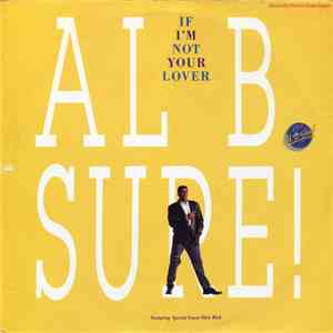 Al B. Sure! - If I'm Not Your Lover