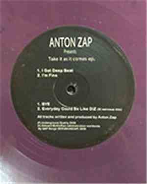 Anton Zap - Take It As It Comes EP.