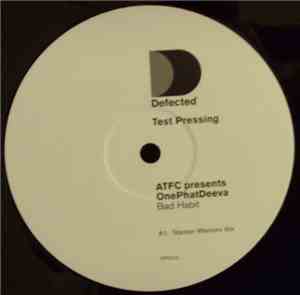 ATFC Presents OnePhatDeeva - Bad Habit