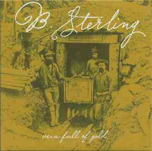B Sterling - Vein Full Of Gold