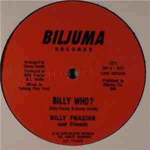 Billy Frazier And Friends - Billy Who?