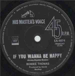 Bobbie Thomas  - If You Wanna Be Happy / Hey, Girl