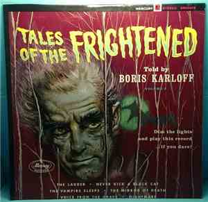 Boris Karloff - Tales Of The Frightened Volume II
