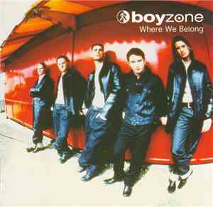 Boyzone - Where We Belong