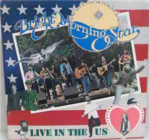 Bright Morning Star - Live In The US