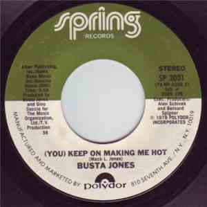 Busta Jones - (You) Keep On Making Me Hot
