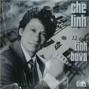 Chế Linh - Chế Linh Và Tình Bơ Vơ Đĩa 1
