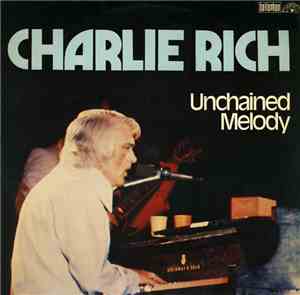 Charlie Rich - Unchained Melody