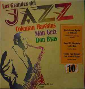 Coleman Hawkins / Stan Getz / Don Byas -  Los Grandes Del Jazz 10