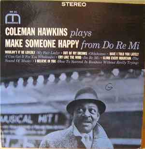 Coleman Hawkins - Make Someone Happy
