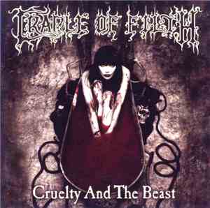 Cradle Of Filth - Cruelty And The Beast